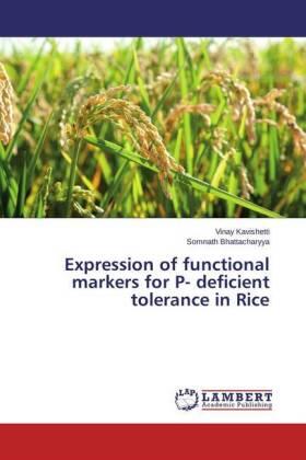 Kavishetti / Bhattacharyya |  Expression of functional markers for P- deficient tolerance in Rice | Buch |  Sack Fachmedien