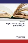 Nandal |  Digital watermarking to protect images | Buch |  Sack Fachmedien