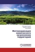 Stacenko / Tuzhilowa / Jurowa |  Fitoindikaciq himicheskogo zagrqzneniq territorij | Buch |  Sack Fachmedien