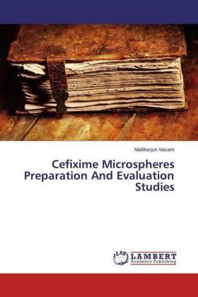 Vasam | Cefixime Microspheres Preparation And Evaluation Studies | Buch | 978-3-659-75650-4 | sack.de