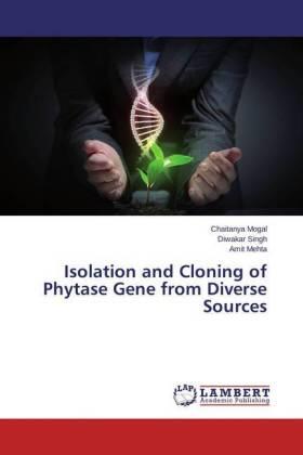Mogal / Singh / Mehta |  Isolation and Cloning of Phytase Gene from Diverse Sources | Buch |  Sack Fachmedien