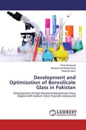 Shahzadi / Khan / Alam |  Development and Optimization of Borosilicate Glass in Pakistan | Buch |  Sack Fachmedien