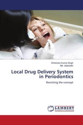 Singh / Jalaluddin |  Local Drug Delivery System in Periodontics | Buch |  Sack Fachmedien