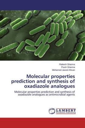 Sharma / Ahsan | Molecular properties prediction and synthesis of oxadiazole analogues | Buch | 978-3-659-75863-8 | sack.de