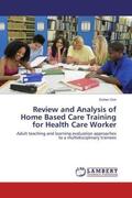 Osir |  Review and Analysis of Home Based Care Training for Health Care Worker | Buch |  Sack Fachmedien
