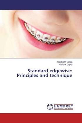 Mehta / Gupta |  Standard edgewise: Principles and technique | Buch |  Sack Fachmedien