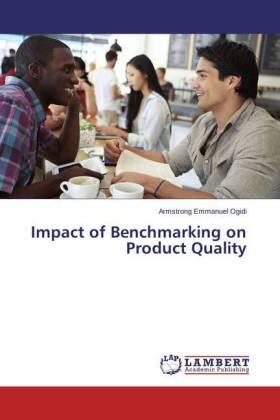 Ogidi | Impact of Benchmarking on Product Quality | Buch | 978-3-659-76221-5 | sack.de