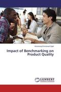 Ogidi |  Impact of Benchmarking on Product Quality | Buch |  Sack Fachmedien