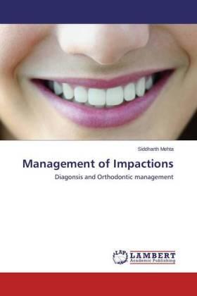 Mehta |  Management of Impactions | Buch |  Sack Fachmedien