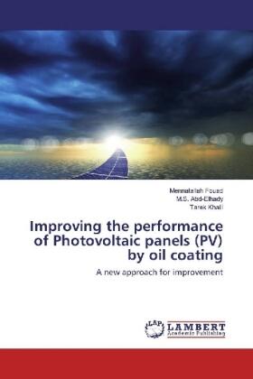 Fouad / Abd-Elhady / Khalil |  Improving the performance of Photovoltaic panels (PV) by oil coating | Buch |  Sack Fachmedien