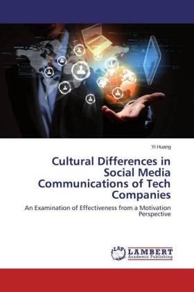 Huang |  Cultural Differences in Social Media Communications of Tech Companies | Buch |  Sack Fachmedien