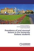 Nuchilakath C. / Homberhalli Puttabuddi / Bontha |  Prevalence of oral mucosal lesions in Pre University Kodava students | Buch |  Sack Fachmedien