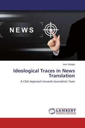 Shojaei |  Ideological Traces in News Translation | Buch |  Sack Fachmedien