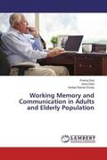 Devi / Dalvi / Prusty |  Working Memory and Communication in Adults and Elderly Population | Buch |  Sack Fachmedien