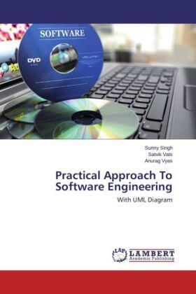 Singh / Vats / Vyas |  Practical Approach To Software Engineering | Buch |  Sack Fachmedien