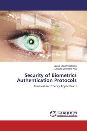 Mihailescu / Nita |  Security of Biometrics Authentication Protocols | Buch |  Sack Fachmedien