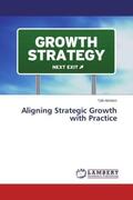 Abrhiem |  Aligning Strategic Growth with Practice | Buch |  Sack Fachmedien