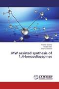 Sharma / Kaur / Kishore |  MW assisted synthesis of 1,4-benzodiazepines | Buch |  Sack Fachmedien