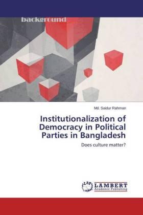 Rahman |  Institutionalization of Democracy in Political Parties in Bangladesh | Buch |  Sack Fachmedien
