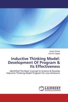 Shinde / Jagtap |  Inductive Thinking Model: Development Of Program & Its Effectiveness | Buch |  Sack Fachmedien