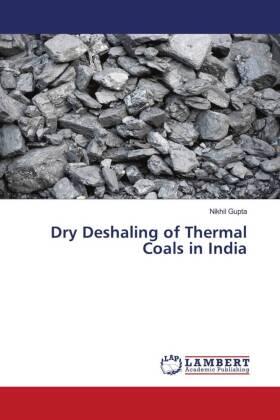 Gupta |  Dry Deshaling of Thermal Coals in India | Buch |  Sack Fachmedien