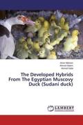 Makram / Hatem / Galal |  The Developed Hybrids From The Egyptian Muscovy Duck (Sudani duck) | Buch |  Sack Fachmedien