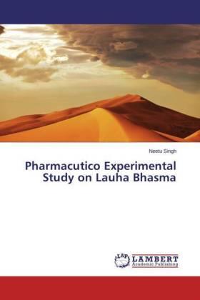 Singh |  Pharmacutico Experimental Study on Lauha Bhasma | Buch |  Sack Fachmedien