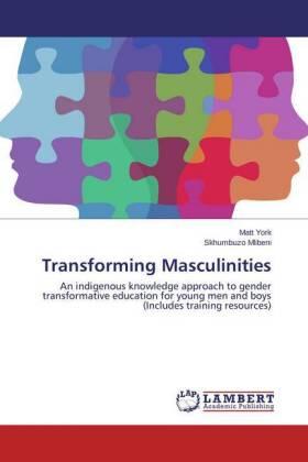 York / Mlibeni |  Transforming Masculinities | Buch |  Sack Fachmedien
