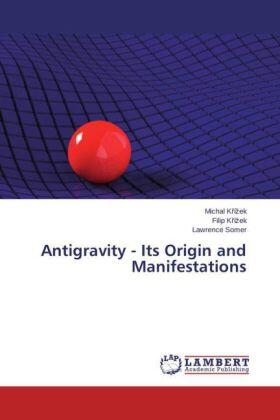 K¿í¿ek / Somer |  Antigravity - Its Origin and Manifestations | Buch |  Sack Fachmedien