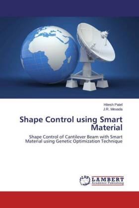 Patel / Mevada |  Shape Control using Smart Material | Buch |  Sack Fachmedien