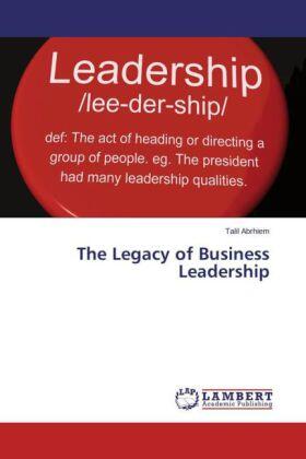 Abrhiem | The Legacy of Business Leadership | Buch | 978-3-659-80351-2 | sack.de