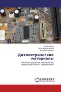Zajcev / Miroshnichenko / Holodnyj |  Dijelektricheskie materialy | Buch |  Sack Fachmedien