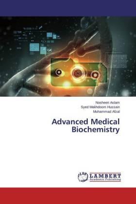 Aslam / Hussain / Afzal |  Advanced Medical Biochemistry | Buch |  Sack Fachmedien