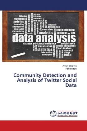 Sharma / Rani |  Community Detection and Analysis of Twitter Social Data | Buch |  Sack Fachmedien