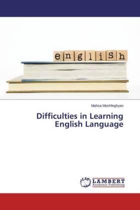 Moshfeghyan |  Difficulties in Learning English Language | Buch |  Sack Fachmedien