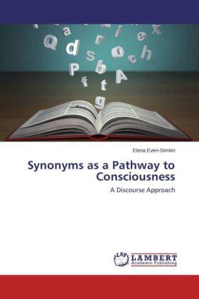 Even-Simkin |  Synonyms as a Pathway to Consciousness | Buch |  Sack Fachmedien