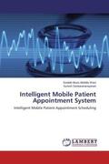 Wani / Sankaranarayanan |  Intelligent Mobile Patient Appointment System | Buch |  Sack Fachmedien