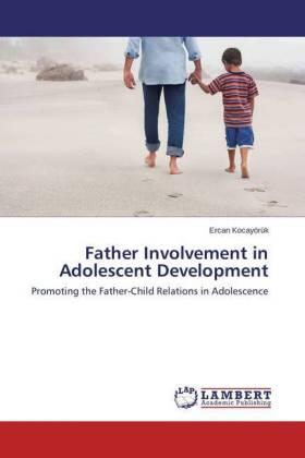 Kocayörük |  Father Involvement in Adolescent Development | Buch |  Sack Fachmedien