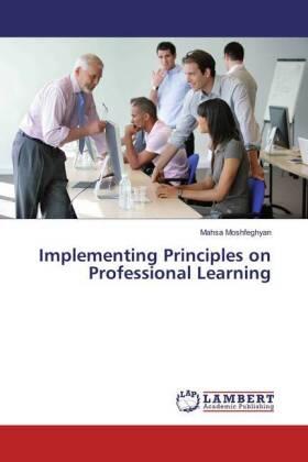 Moshfeghyan |  Implementing Principles on Professional Learning | Buch |  Sack Fachmedien