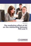 Ahmed |  The mediating effect of OC on the relationship between POS and TI | Buch |  Sack Fachmedien