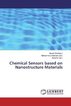 Balkhoyor / Asiri / Rahman |  Chemical Sensors based on Nanostructure Materials | Buch |  Sack Fachmedien