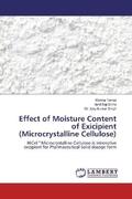 Tomar / Sinha / Singh |  Effect of Moisture Content of Exicipient (Microcrystalline Cellulose) | Buch |  Sack Fachmedien
