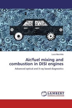 Marchitto |  Air/fuel mixing and combustion in DISI engines | Buch |  Sack Fachmedien