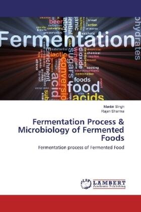 Singh / Sharma |  Fermentation Process & Microbiology of Fermented Foods | Buch |  Sack Fachmedien