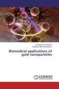 Pantapasis / Grumezescu |  Biomedical applications of gold nanoparticles | Buch |  Sack Fachmedien