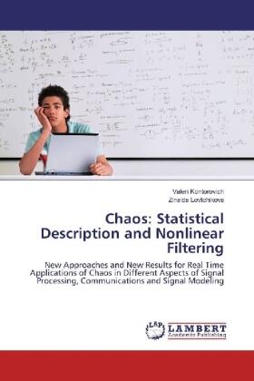 Kontorovich / Lovtchikova |  Chaos: Statistical Description and Nonlinear Filtering | Buch |  Sack Fachmedien