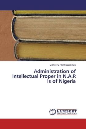 Abo | Administration of lntellectual Proper in N.A.R Is of Nigeria | Buch | sack.de