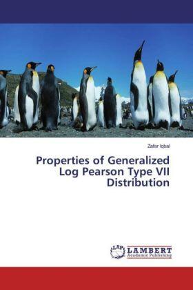 Iqbal |  Properties of Generalized Log Pearson Type VII Distribution | Buch |  Sack Fachmedien
