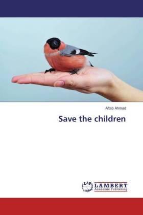 Ahmad | Save the children | Buch | 978-3-659-83107-2 | sack.de