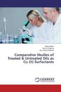 Bhutra / Sharma |  Comparative Studies of Treated & Untreated Oils as Cu (II) Surfactants | Buch |  Sack Fachmedien